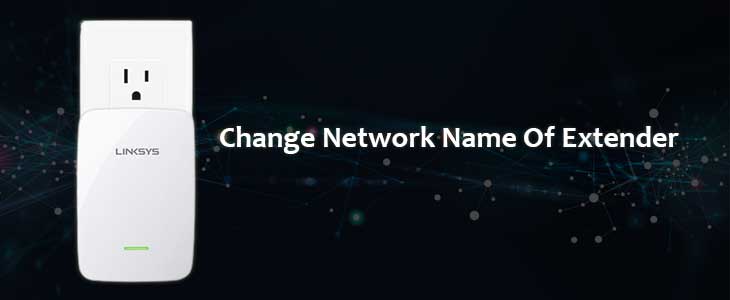 change network name of extender