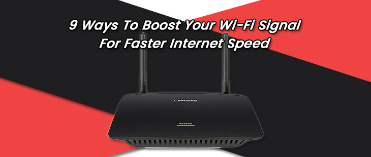  Boost Your Wi-Fi Signal