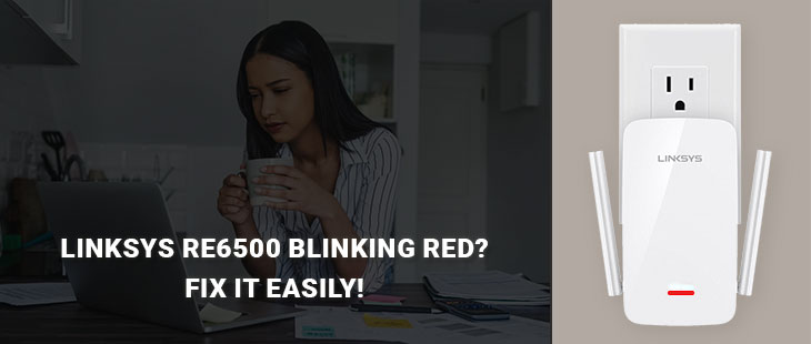 linksys re6500 blinking red