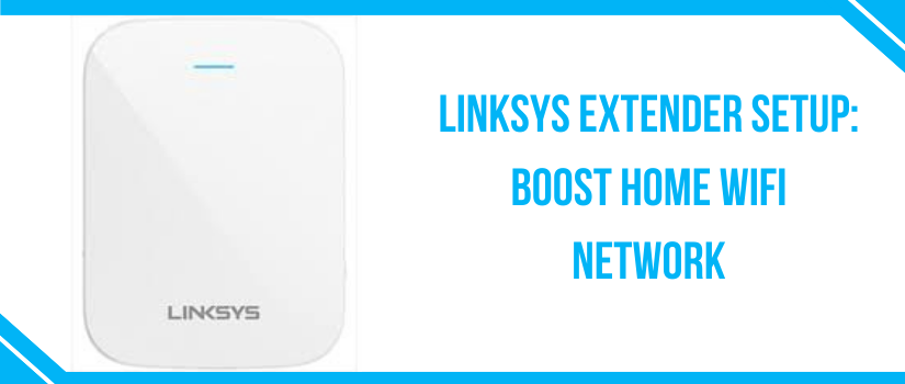 Linksys Extender Setup