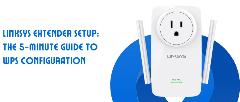 Linksys Extender Setup